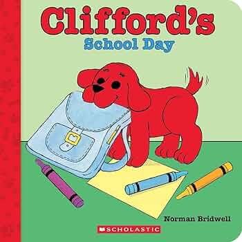 Clifford’s School Day