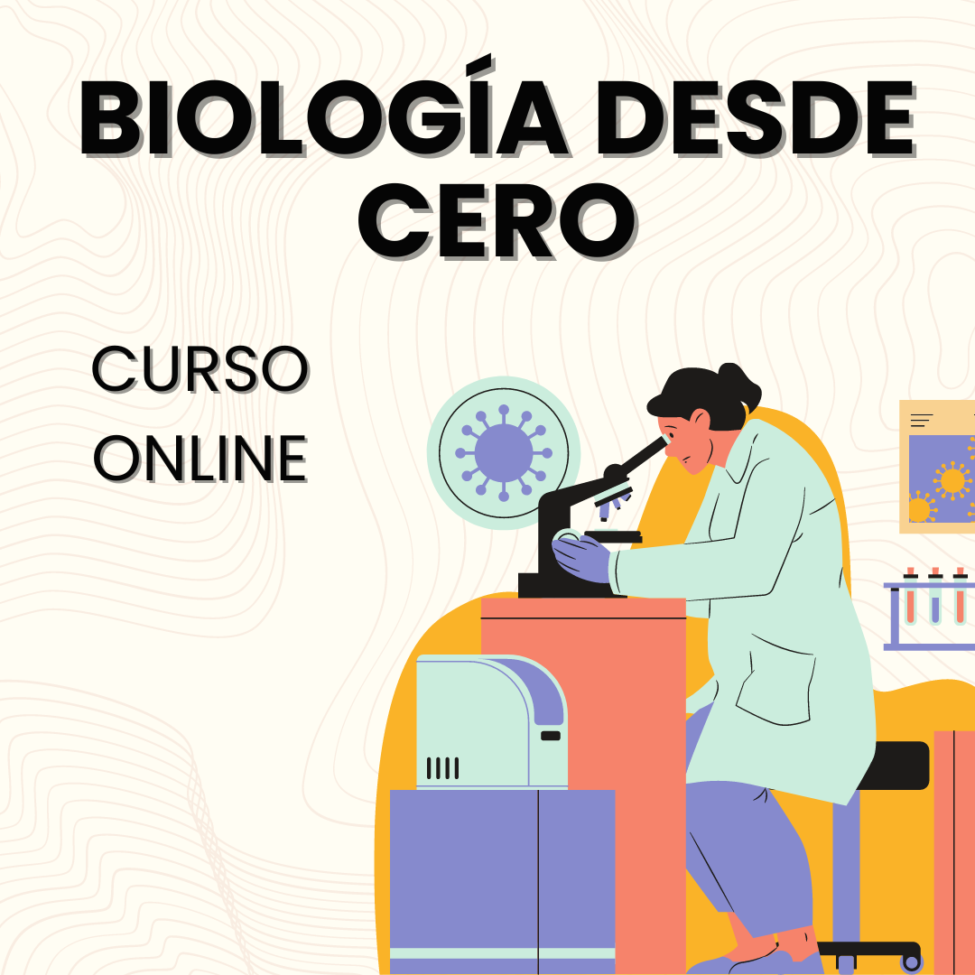 Biolog?a desde Cero – Curso Online