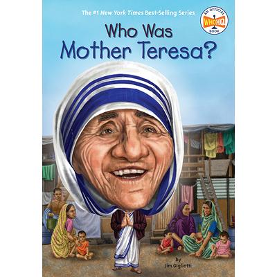 WHO WAS MOTHER TERESA