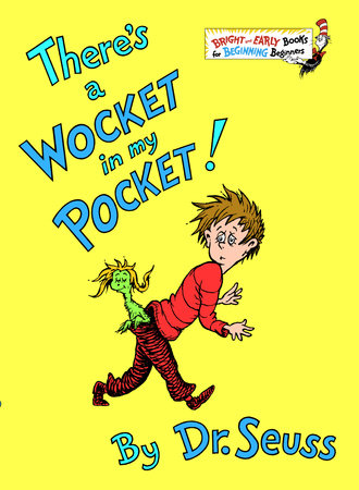 THERE?S A WOCKET IN MY POCKET!