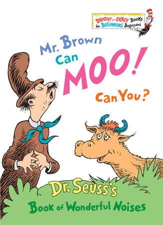 MR. BROWN CAN MOO! CAN YOU?