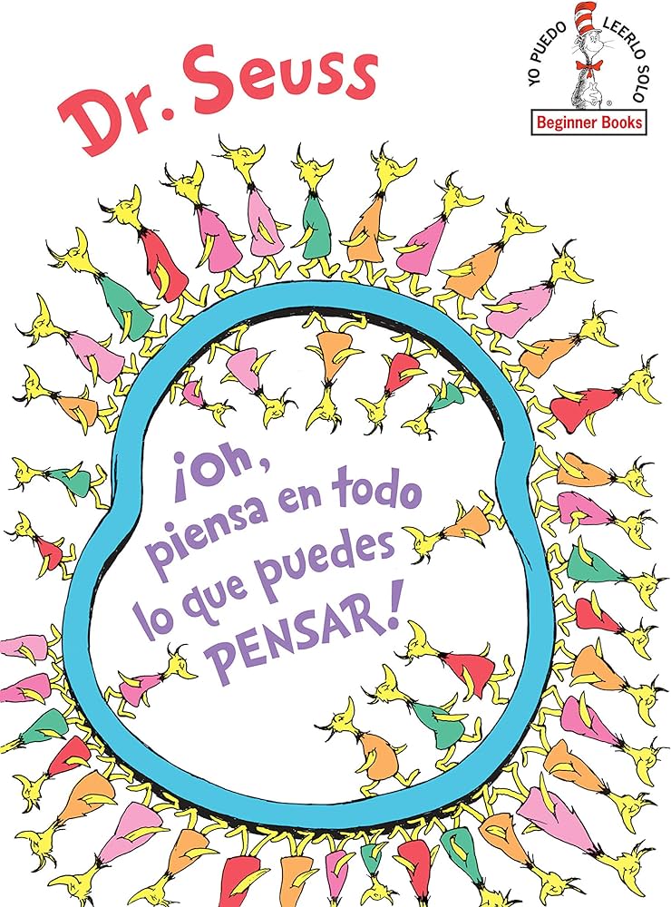 DR SEUSS OH PIENSA EN TODO LO QUE PUEDES PENSAR