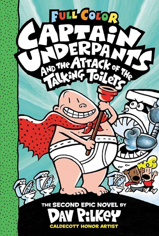 Captain Underpants and the Attack of the Talking Toilets: