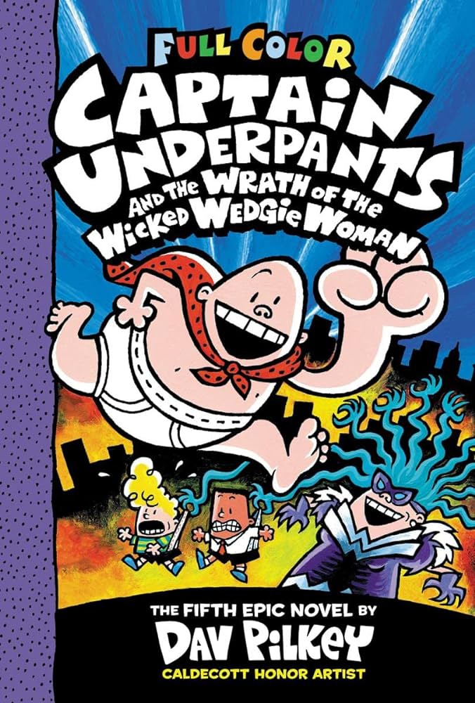 Captain Underpants and the Wrath of the Wicked Wedgie Woman