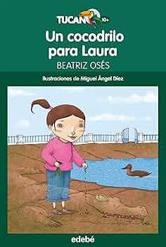 UN COCODRILO PARA LAURA