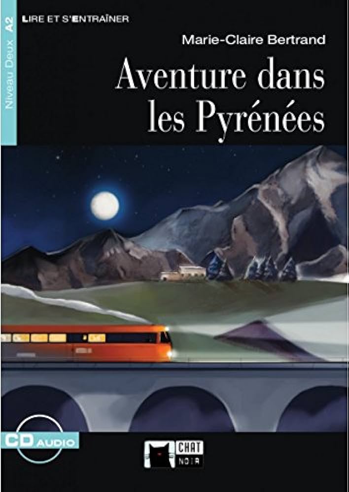 AVENTURE DANS LES PYRENEES