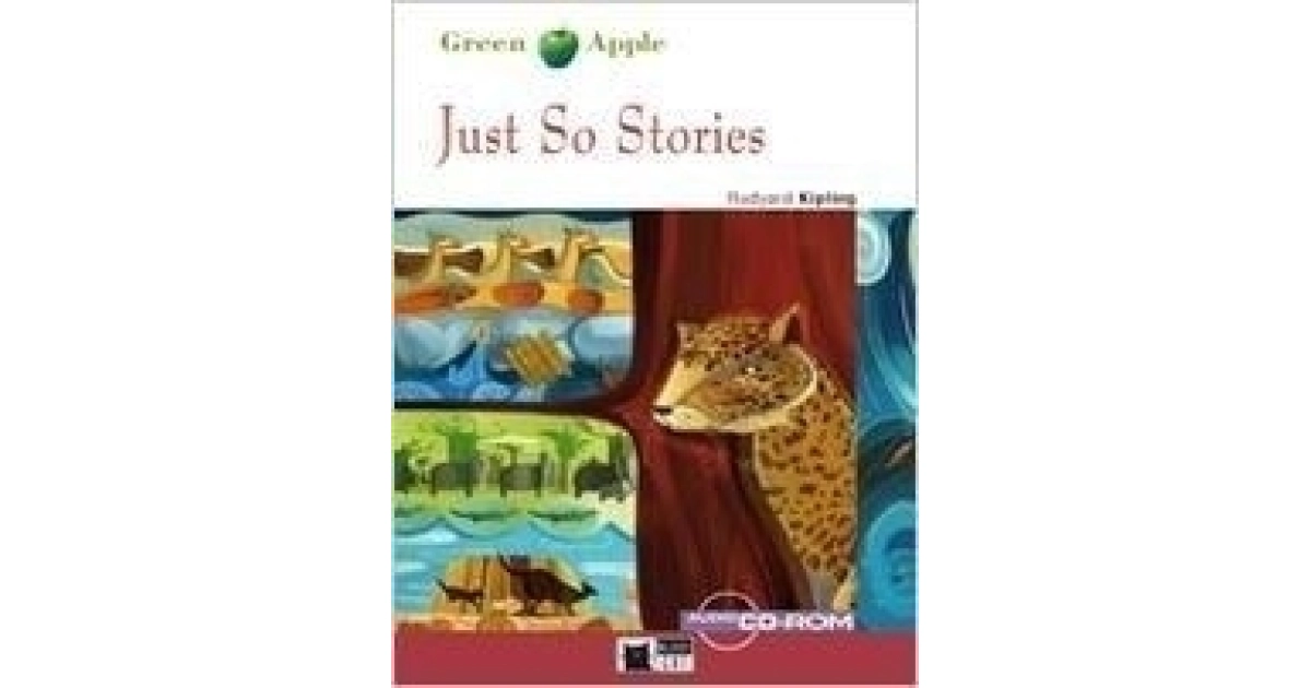 JUST SO STORIES