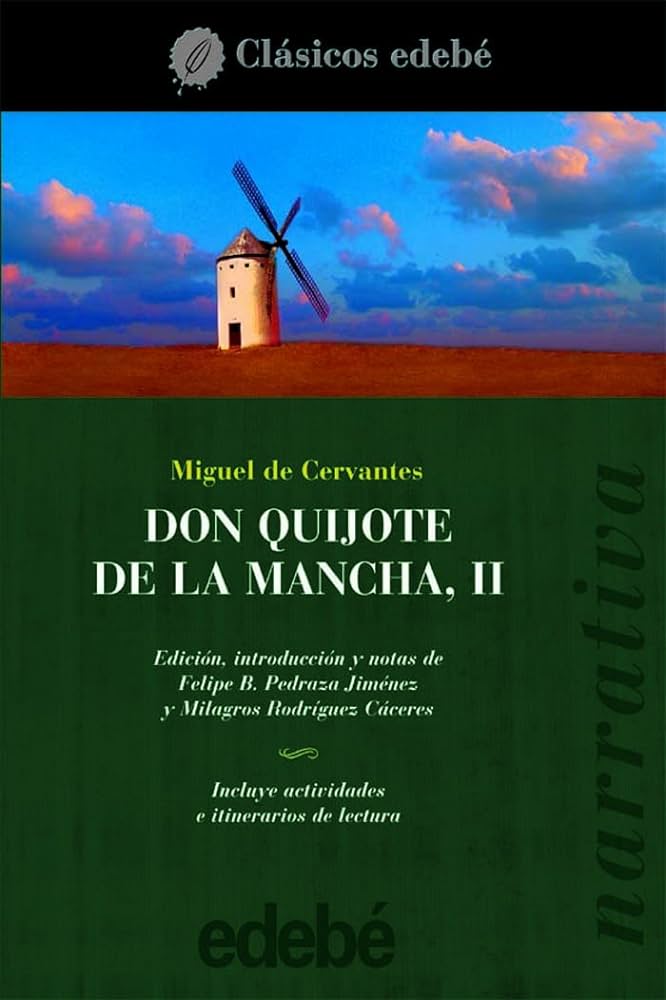 DON QUIJOTE DE LA MANCHA, II