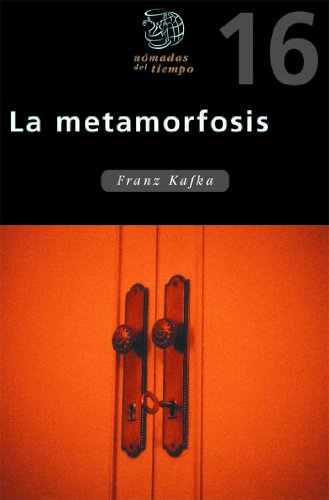LA METAMORFOSIS , FRANZ KAFKA