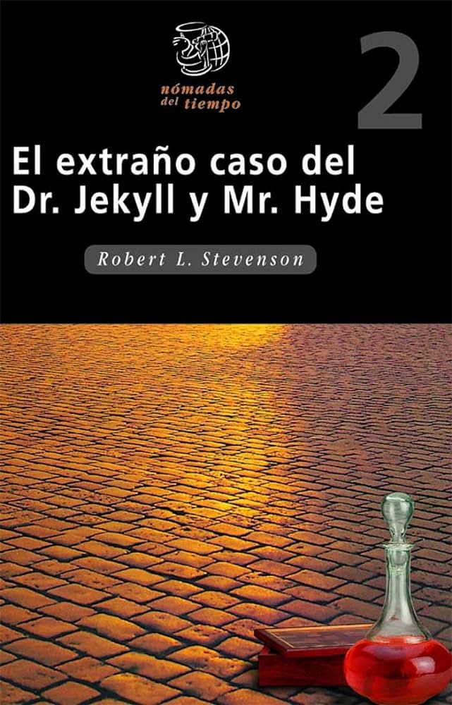 EL EXTRA?O CASO DEL Dr. JEYKEL Y Mr. HYDE