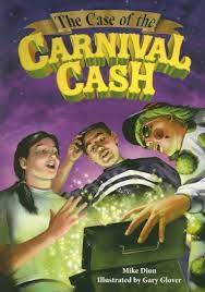 THE CASE OF THE CARNIVAL CASH