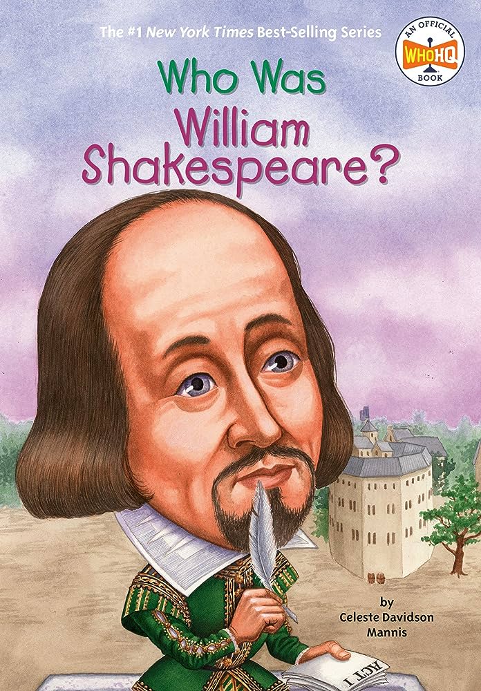 WHO WAS WILLIAM SHEKESPEARE