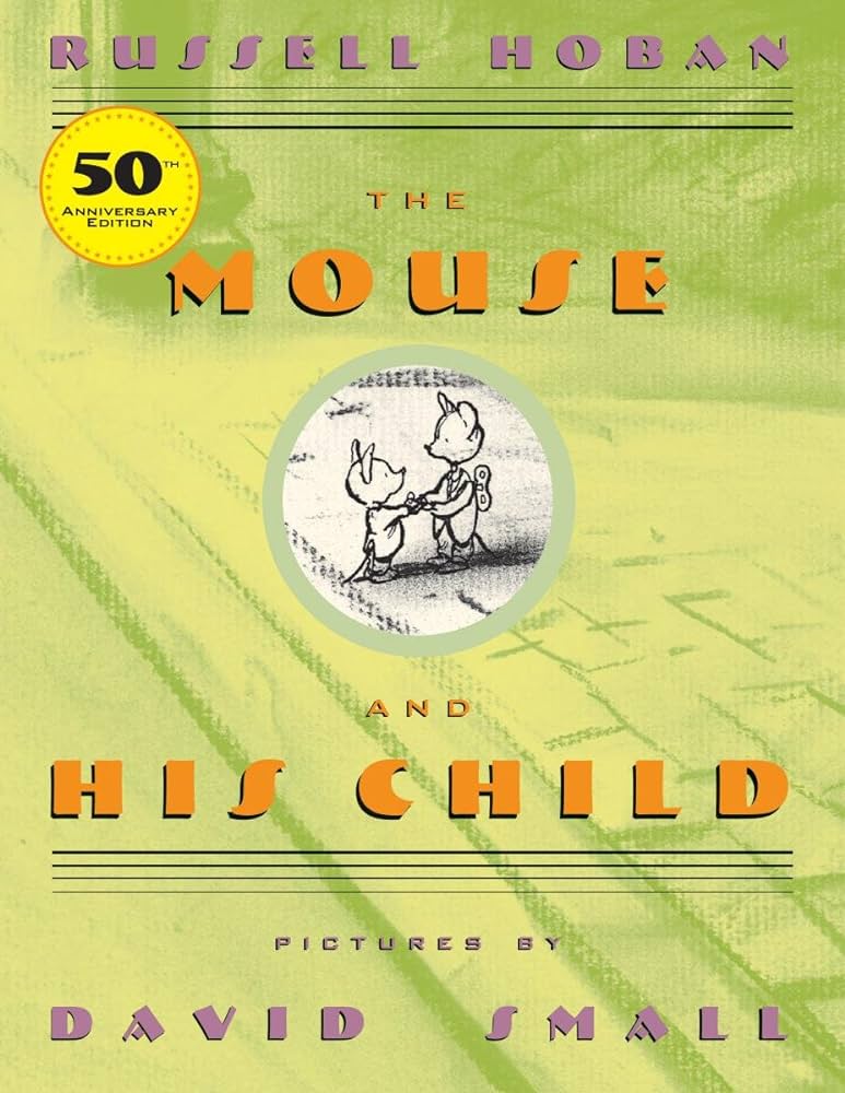THE MOUSE AND HIS CHILD