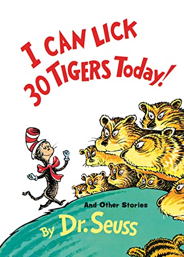 I CAN LICK 30 TIGERS