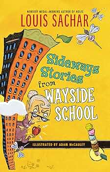 SIDEWAYS STORIES FROM WAYSIDE SCHOOL