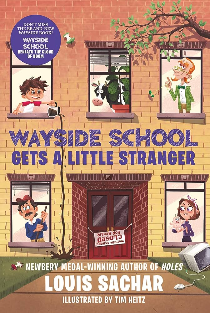 WAYSIDE SCHOOL GETS A LITTLE STRANGER SCH