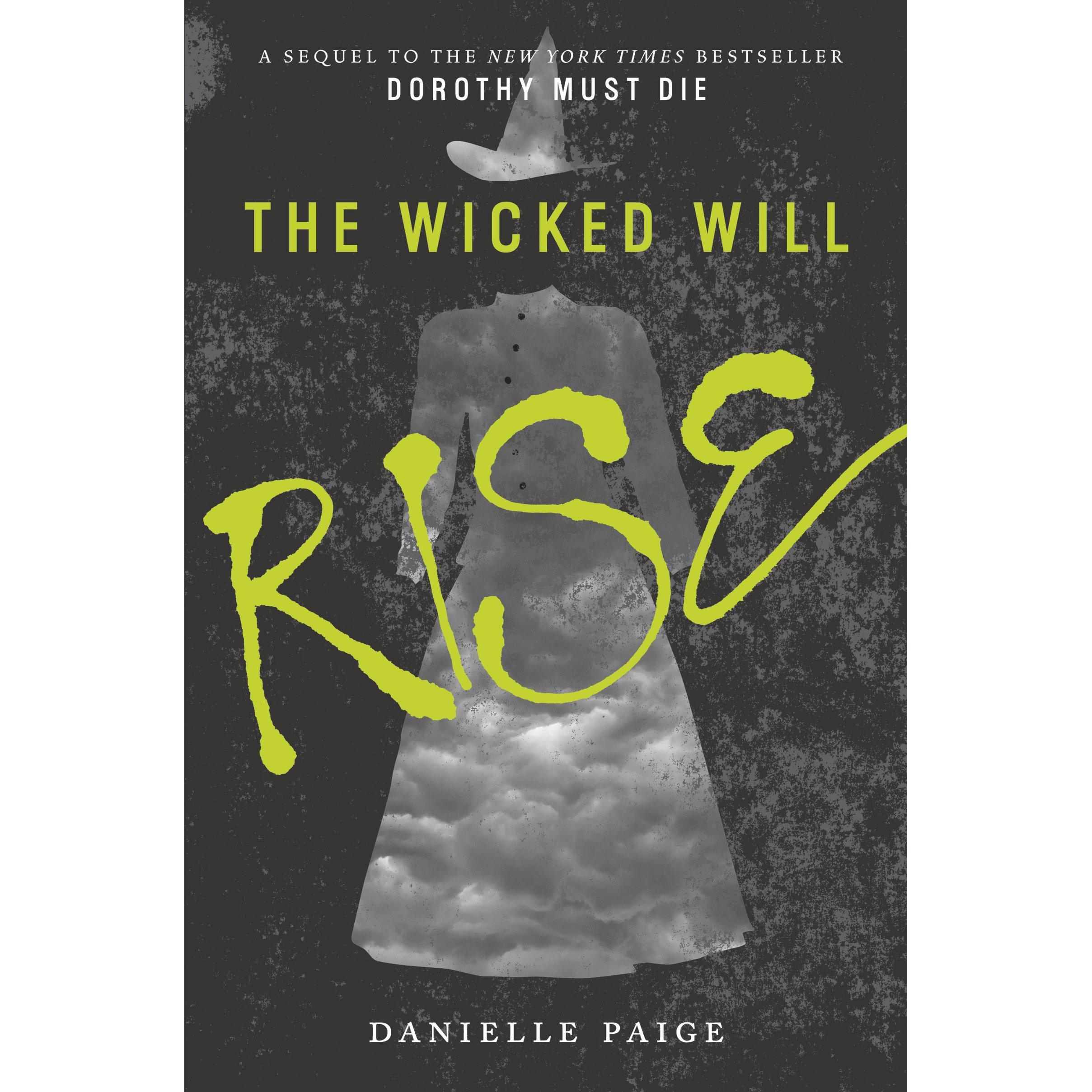 THE WICKED WILL RISE