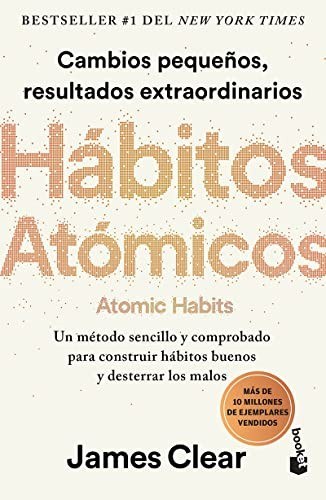 Hábitos atómicos (Español neutro): Un método sencillo y comp