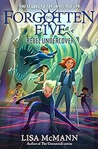 Rebel Undercover The Forgotten Five, Book 3