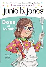 Junie B Boss of Lunch